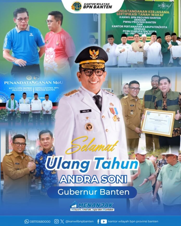 Segenap jajaran Kantor Wilayah BPN Provinsi Banten mengucapkan Selamat Hari Ulang Tahun Gubernur